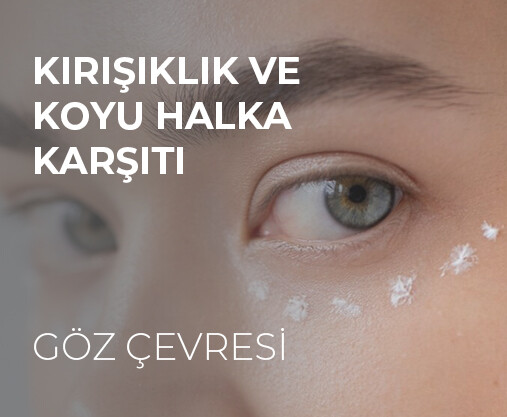 GÖZ ÇEVRESİ