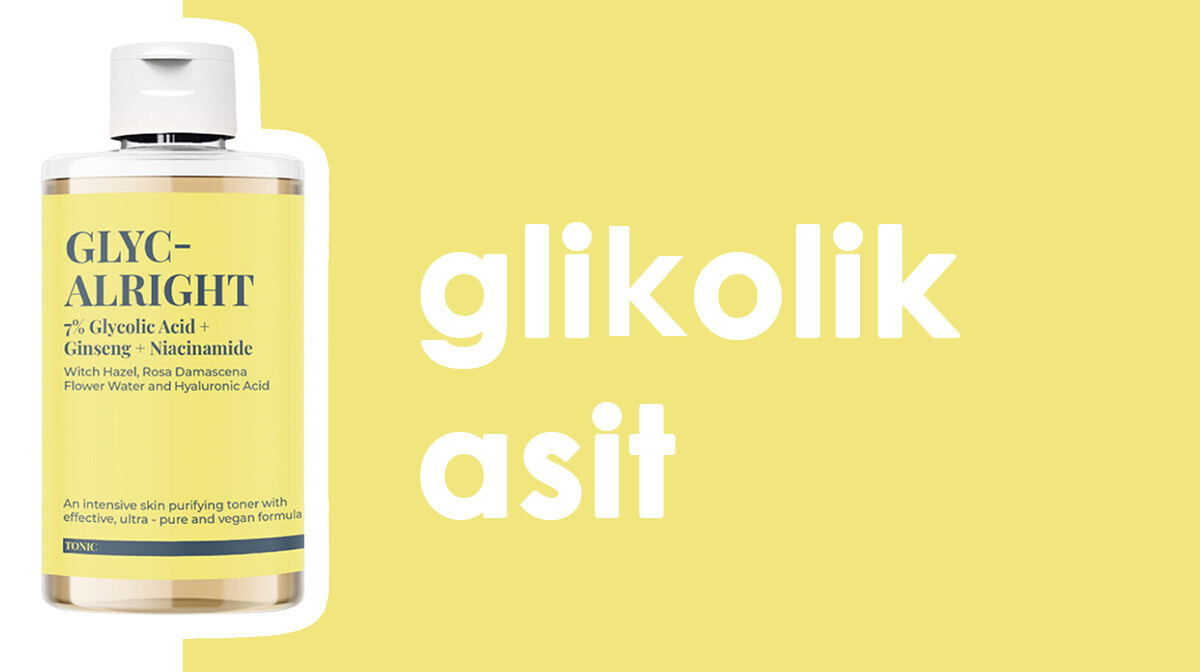 Glikolik Asit İçeren Ürünler