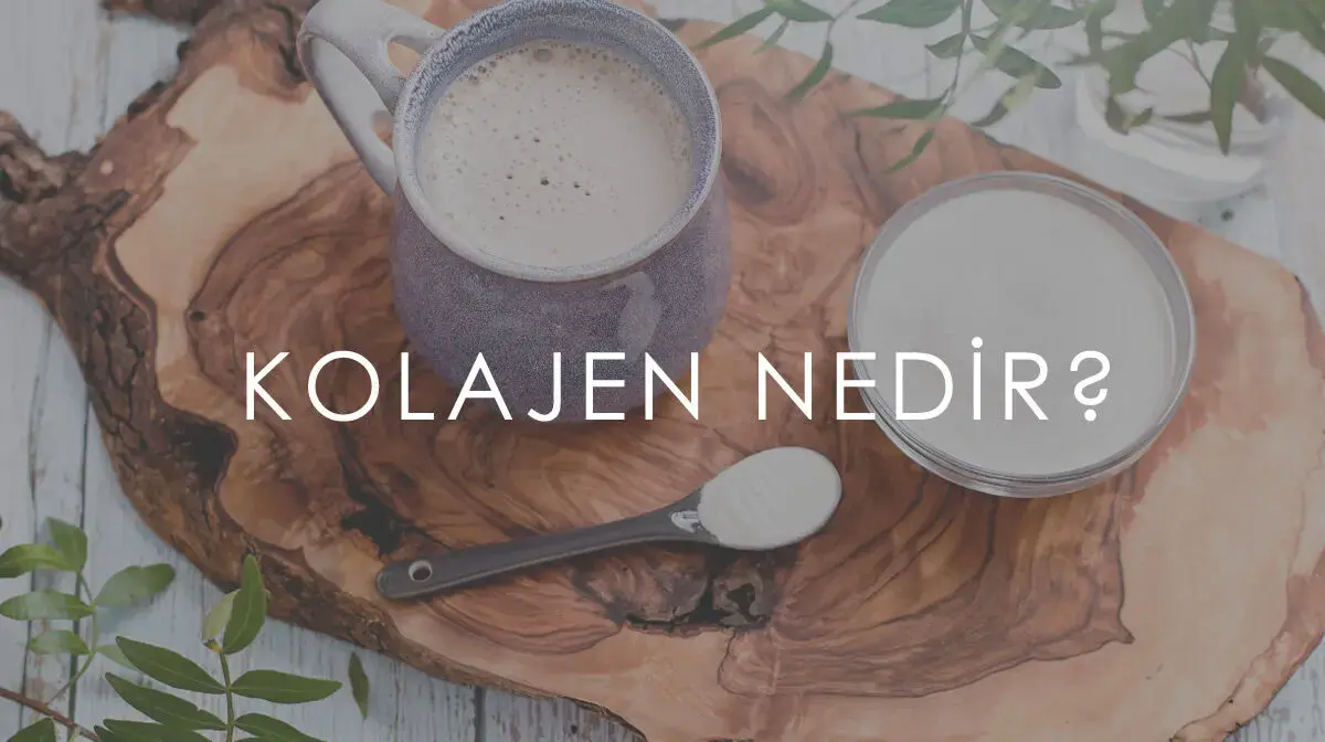 Kolajen Nedir?