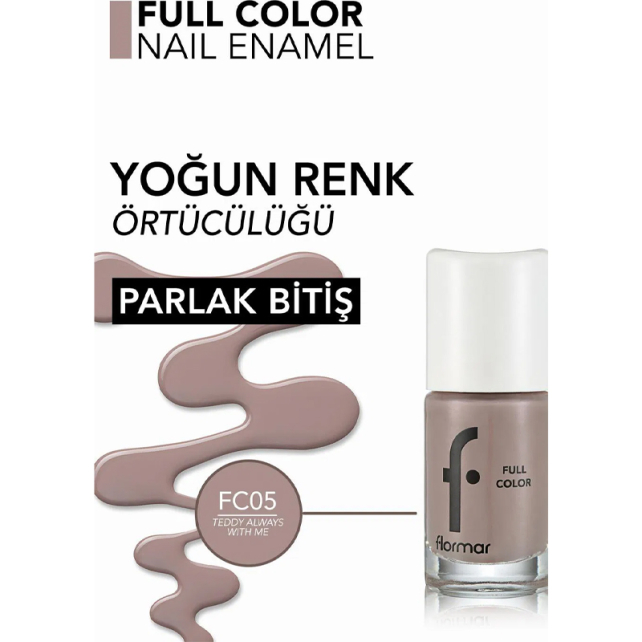 Flormar Full Color Oje No: FC05 Teddy Always With - 4