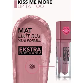 Flormar Kiss Me More Lip Tatto - Mat Likit Ruj No: 006 Doll - 3