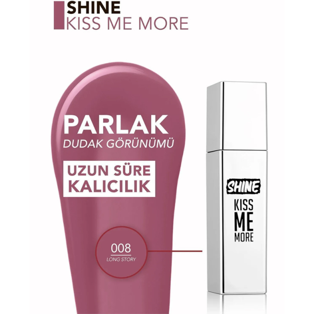 Flormar Shine Kiss Me More - Parlak Bitişli Likit Ruj No: 008 - 4