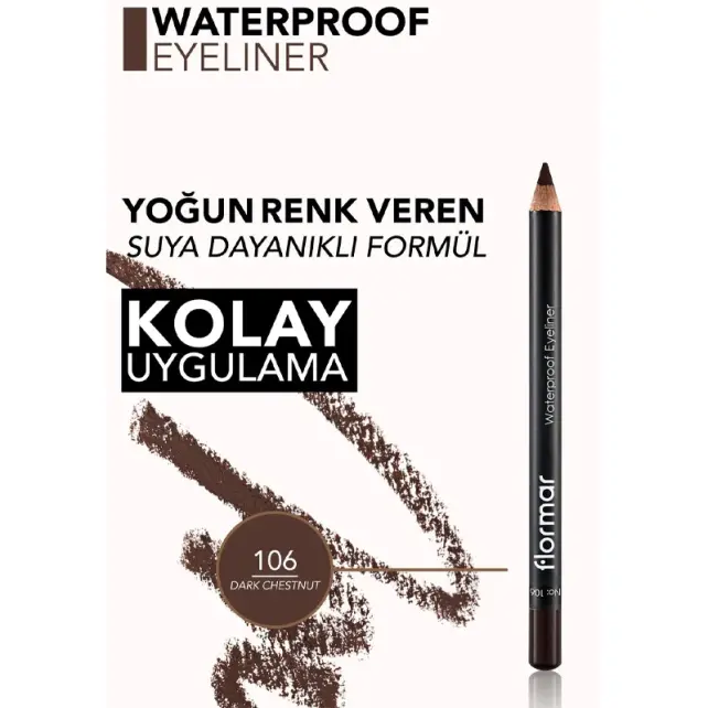 Flormar Waterproof Eyeliner - Suya Dayanıklı Göz Kalemi No-106 Dark Chestnut 1.14gr - 3