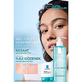 La Roche Posay Effaclar Supramolecular Cleanser - Gözenek ve Yağlanma Karşıtı Yüz Temizleme Jeli 400ml - 7
