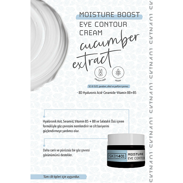Skin401 Moisture Boost Eye Contour Cream - Göz Çevresi Bakım Kremi 20ml - 2