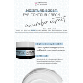 Skin401 Moisture Boost Eye Contour Cream - Göz Çevresi Bakım Kremi 20ml - 3
